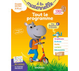 Tout le programme Grande section 5-6 ans - A la maternelle