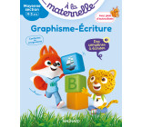 Graphisme-Écriture Moyenne section 4-5 ans - A la maternelle