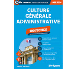 Culture générale administrative – 100 fiches (Catégories A et B – Édition 2025-2026)