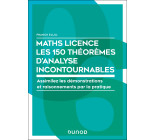 Maths Licence Les 150 théorèmes d'analyse incontournables