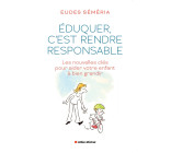 Eduquer, c'est rendre responsable