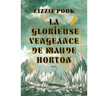 La Glorieuse Vengeance de Maude Horton