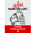 Toujours aussi cons ! (Nouvelle édition)