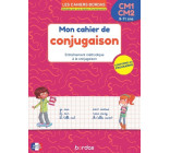 Les cahiers Bordas - Mon cahier de conjugaison CM1-CM2