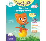 Tout le programme Petite section 3-4 ans - A la maternelle