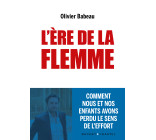 L'ère de la flemme