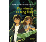 Dix minutes de sang-froid