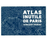 Atlas inutile de Paris