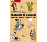 Fantômes et Kimonos - Hanshichi mène l'enquête à Edo