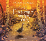 C-EST L-AUTOMNE, PETITE OIE !