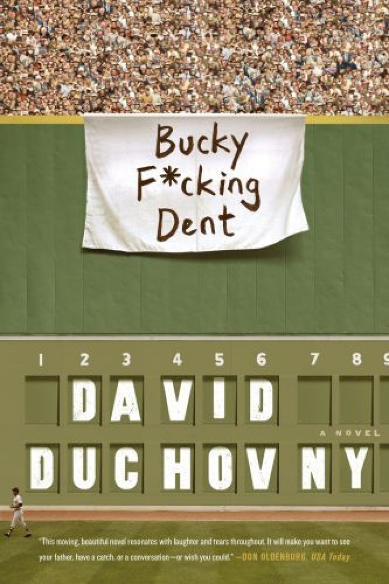 BUCKY F CKING DENT -  Duchovny, David - FARRAR STRAUSS