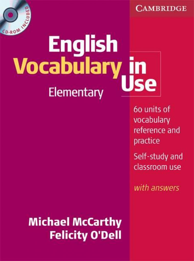 ENGLISH VOCABULARY IN USE ELEMENTARY BOOK A ND CD-ROM - MCCARTHY, MICHAEL- O - CAMBRIDGE