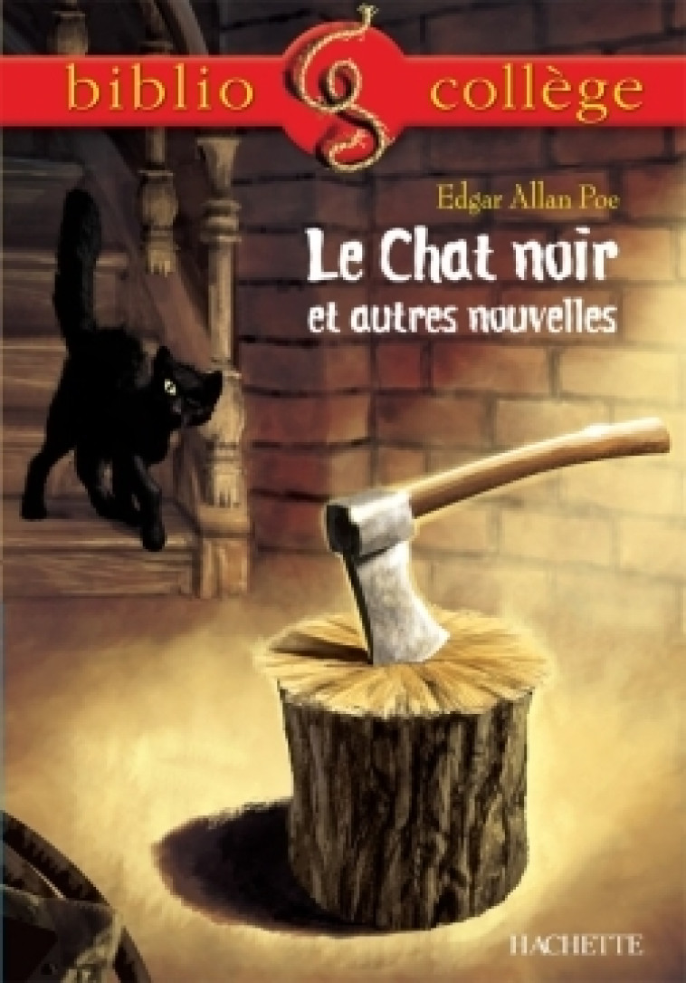 BIBLIOCOLLEGE - LE CHAT NOIR ET AUTRES NOUVELLES, EDGAR ALLAN POE - Edgar Allan Poe - HACHETTE EDUC