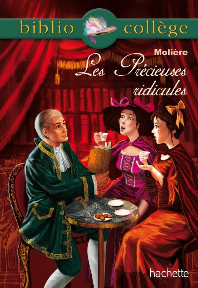 BIBLIOCOLLEGE - LES PRECIEUSES RIDICULES, MOLIERE - MOLIERE - HACHETTE