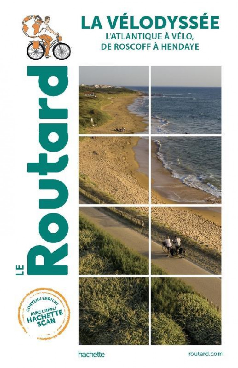 GUIDE DU ROUTARD LA VELODYSSEE - L-ATLANTIQUE A VELO, DE ROSCOFF A HENDAYE - XXX - HACHETTE