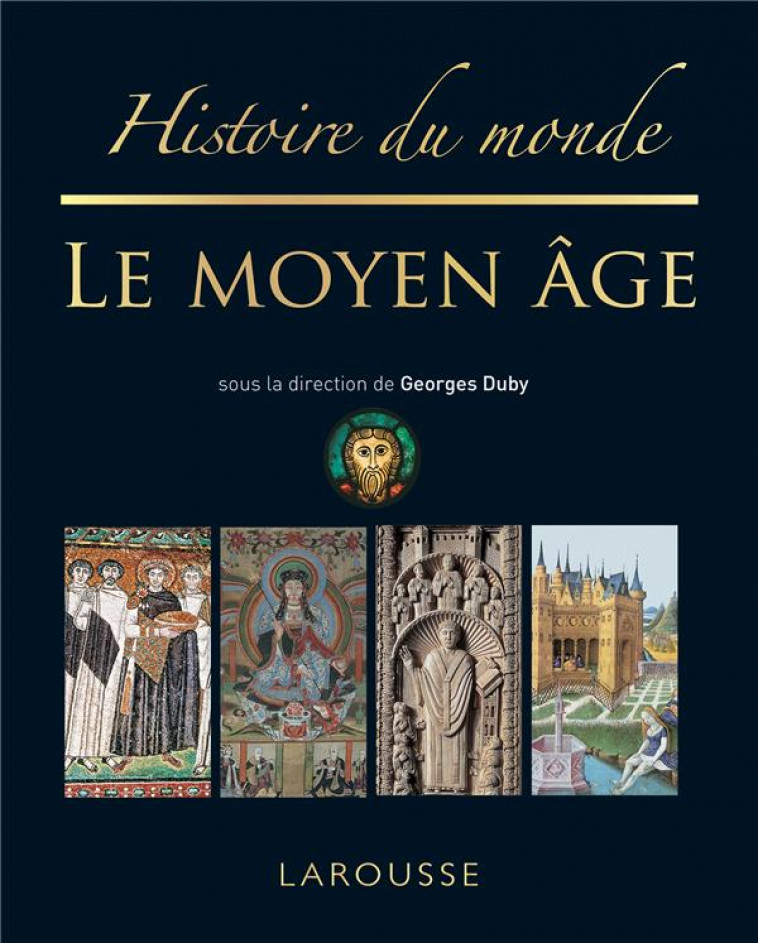 HISTOIRE DU MONDE LE MOYEN-AGE - XXX - LAROUSSE