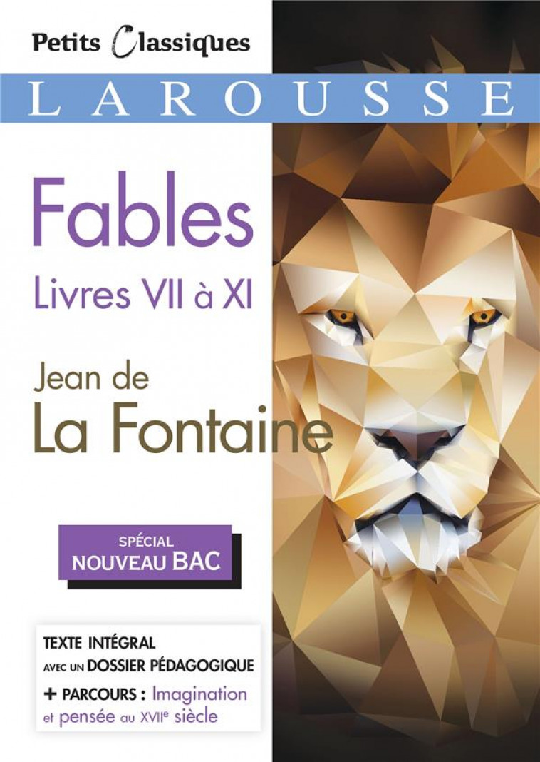 FABLES LIVRES VII A XI (BAC 2020-2021) - JEAN DE LA FONTAINE - LA FONTAINE - LAROUSSE