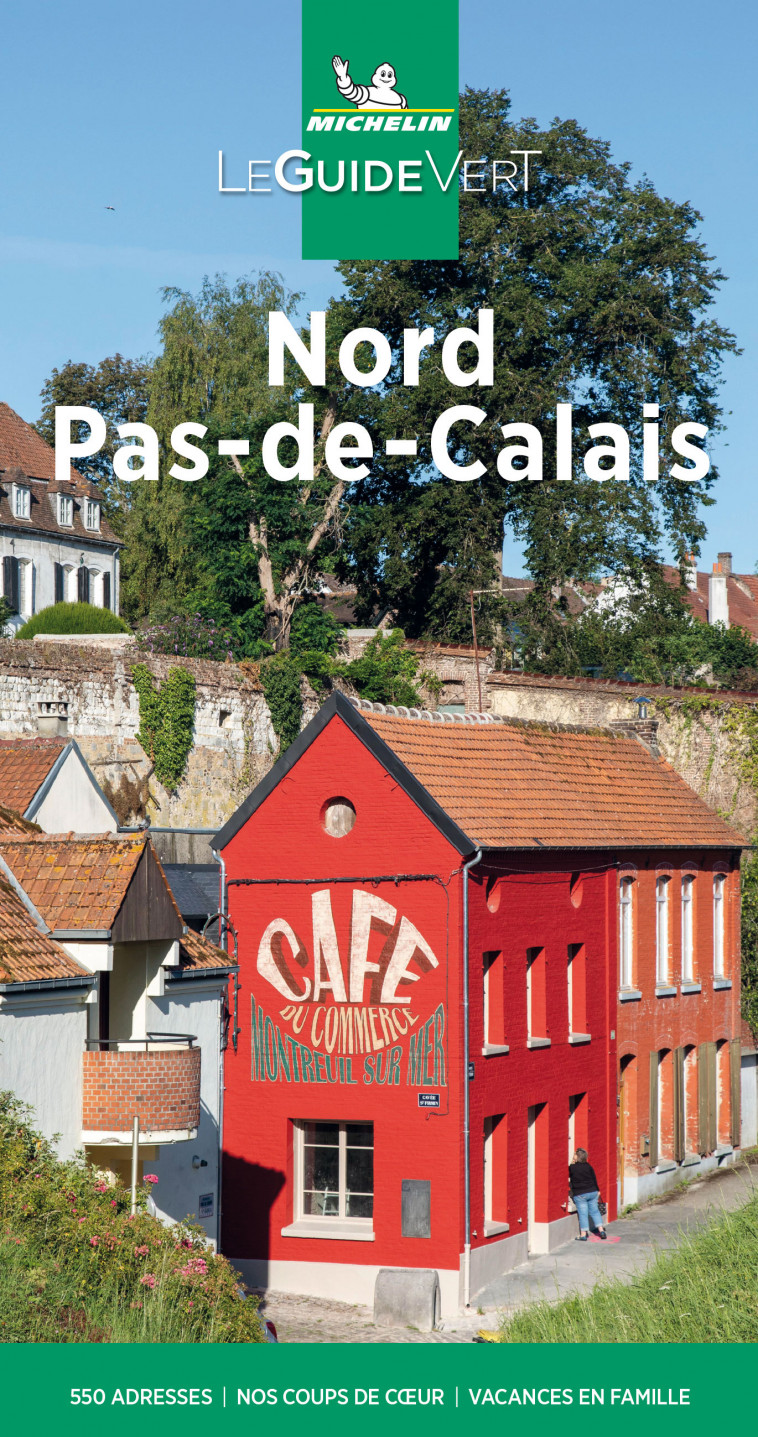 GUIDE VERT NORD PAS-DE-CALAIS - XXX - MICHELIN