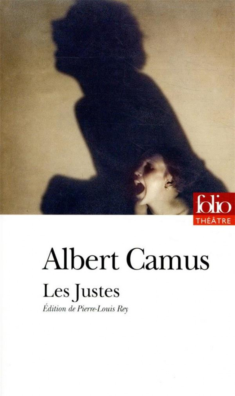 LES JUSTES - PIECE EN CINQ ACTES - CAMUS ALBERT - GALLIMARD