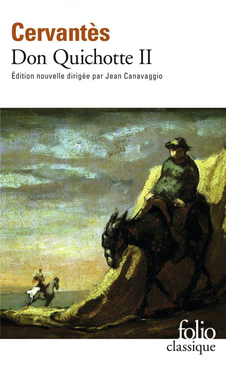 L-INGENIEUX HIDALGO DON QUICHOTTE DE LA MANCHE - VOL02 - SECONDE PARTIE - CERVANTES - GALLIMARD