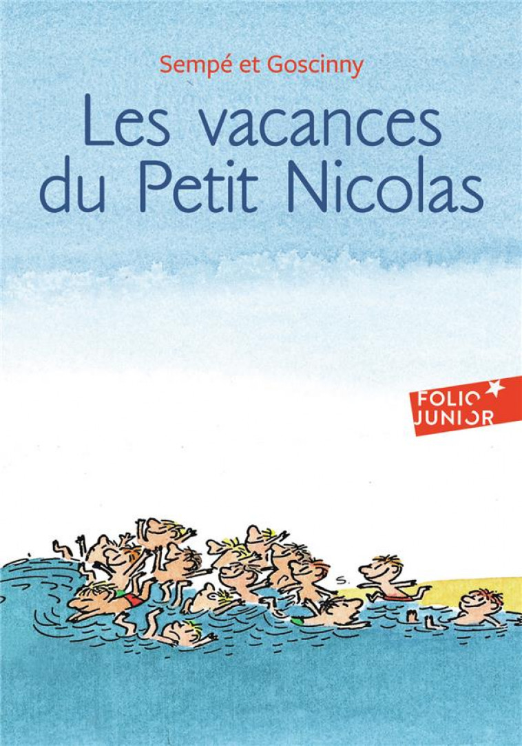 LES VACANCES DU PETIT NICOLAS - SEMPE/GOSCINNY - GALLIMARD