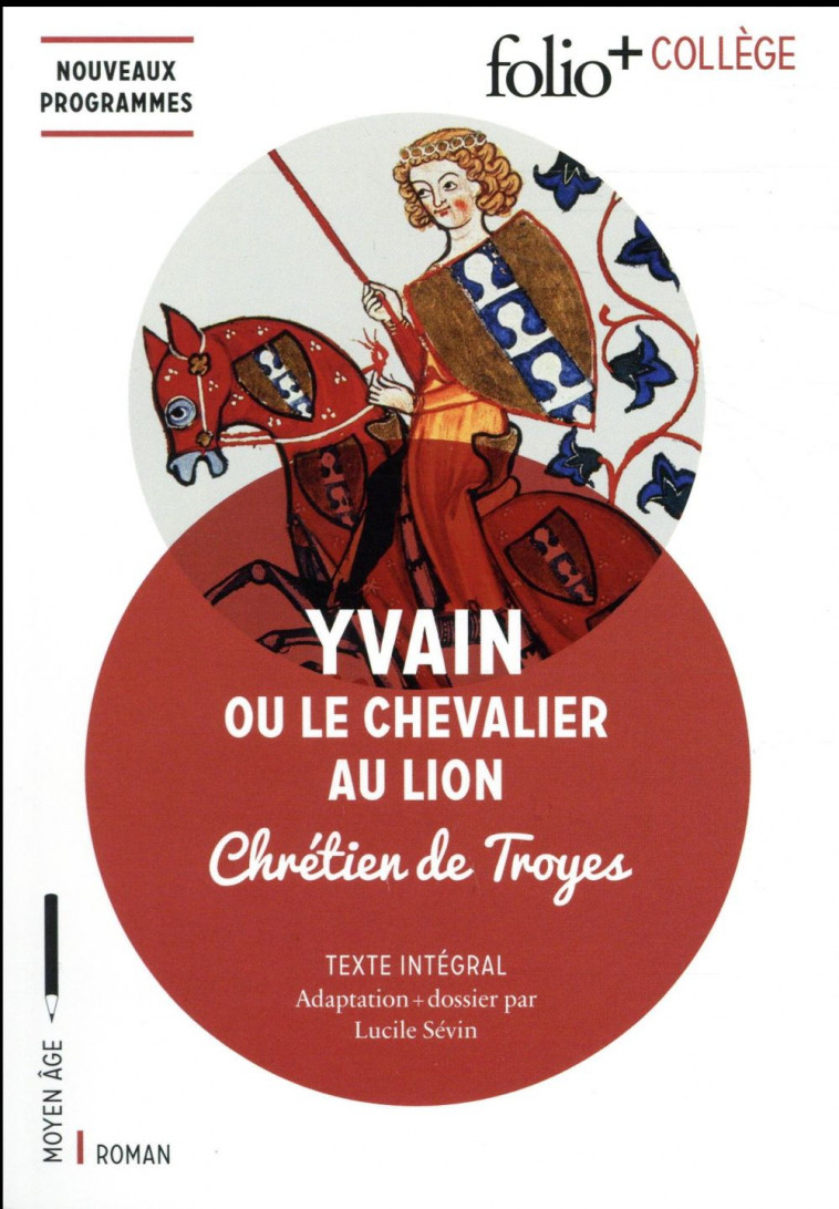 YVAIN OU LE CHEVALIER AU LION - CHRETIEN DE TROYES - GALLIMARD