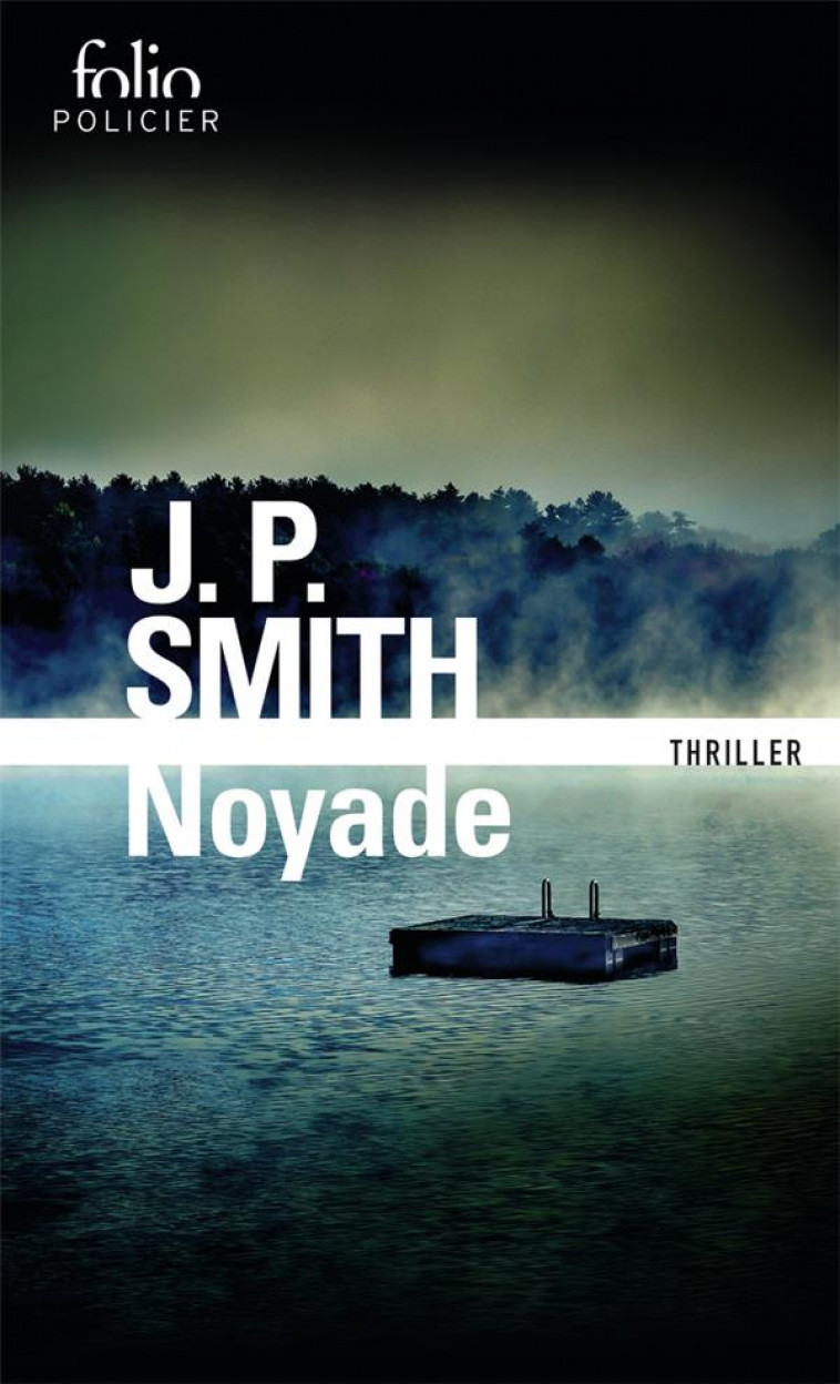 NOYADE - SMITH J.P. - GALLIMARD