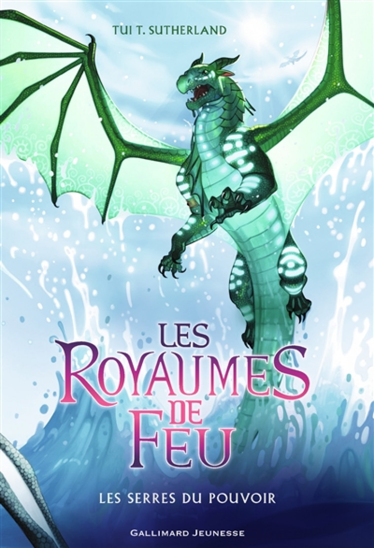 LES ROYAUMES DE FEU, 9 - LES SERRES DU POUVOIR - SUTHERLAND TUI T. - GALLIMARD