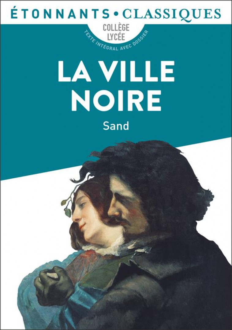 LA VILLE NOIRE - SAND GEORGE - FLAMMARION
