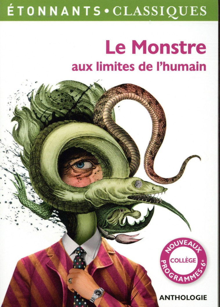 LE MONSTRE AUX LIMITES DE L-HUMAIN - COLLECTIF - Flammarion