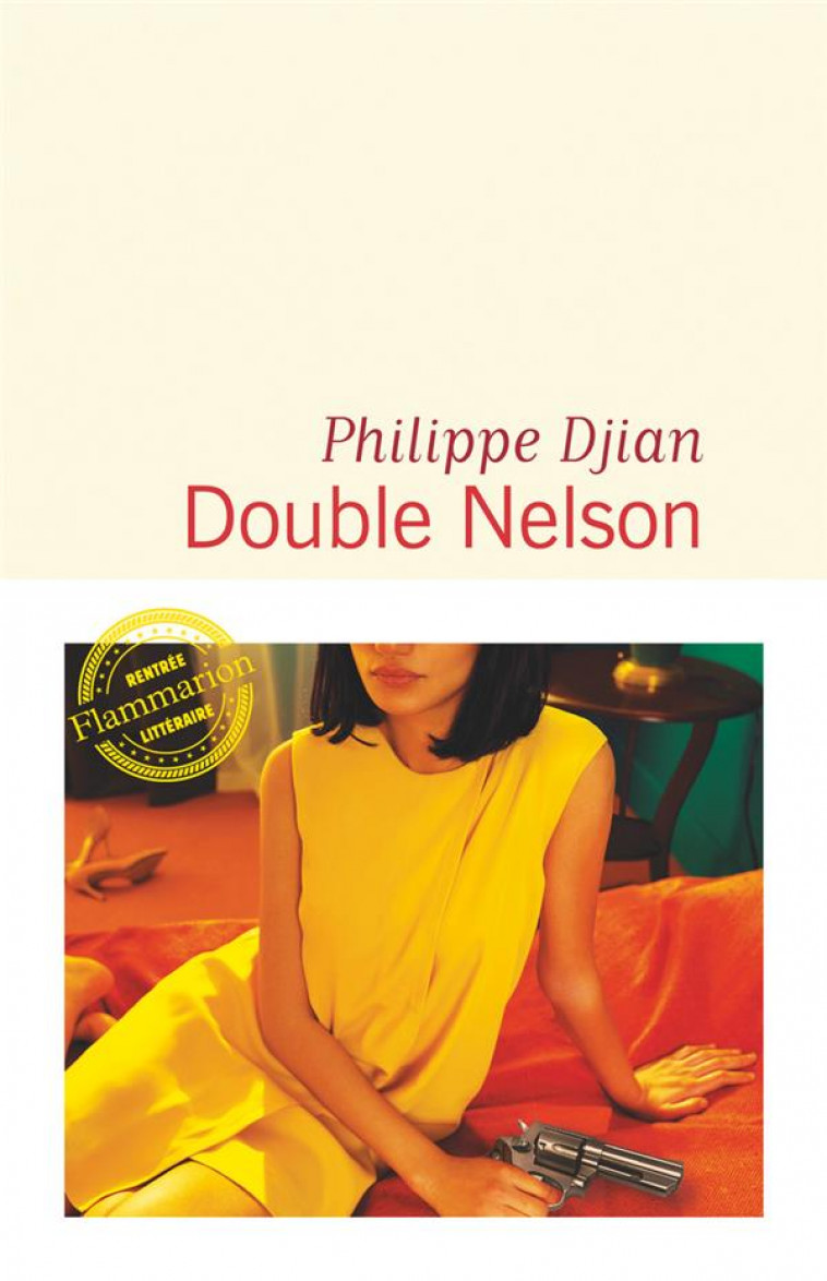 DOUBLE NELSON - DJIAN PHILIPPE - FLAMMARION