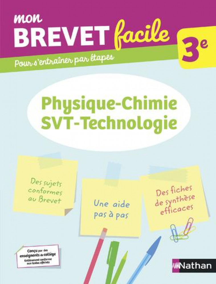 MON BREVET FACILE - PHYSIQUE-CHIMIE - SVT-TECHNOLOGIE 3E - VOL03 - LEMOINE/LAFOND - CLE INTERNAT