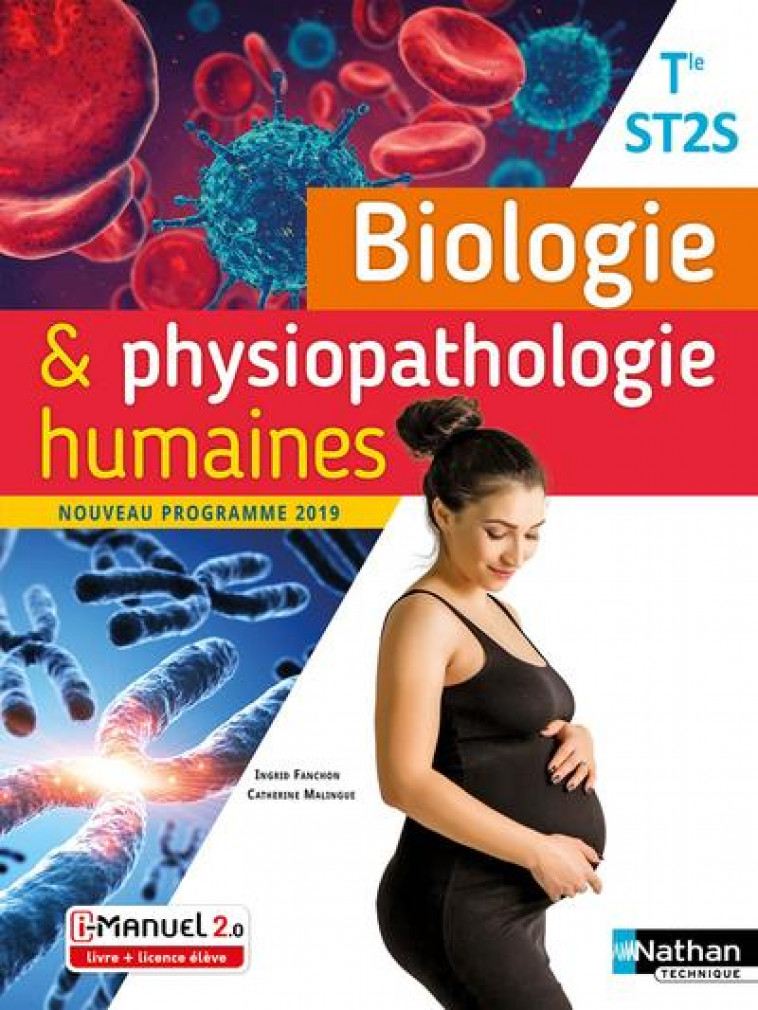 BIOLOGIE & PHYSIOPATHOLOGIE HUMAINES TERM ST2S - LIVRE + LICENCE ELEVE - 2020 - FANCHON/MALINGUE - CLE INTERNAT