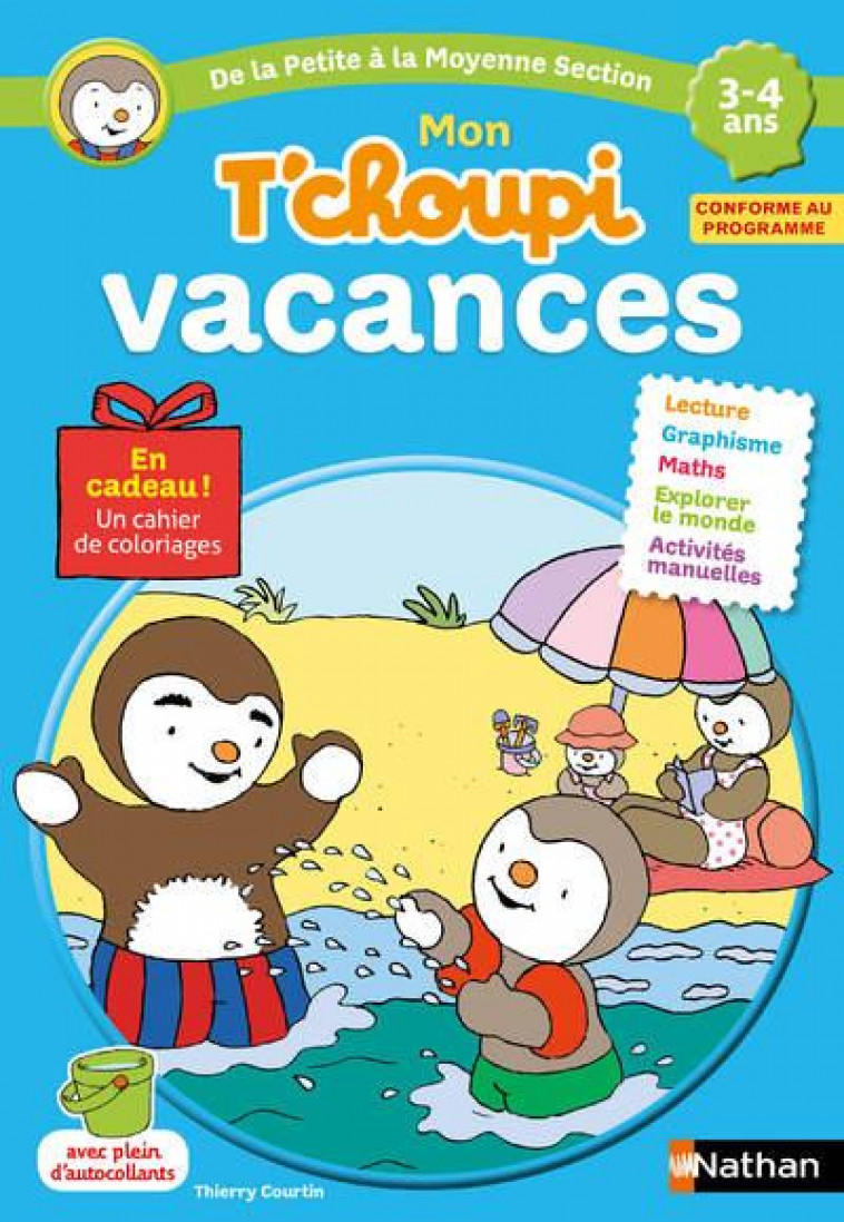 MON T-CHOUPI VACANCES 3-4 ANS - GRISON/COURTIN - Nathan