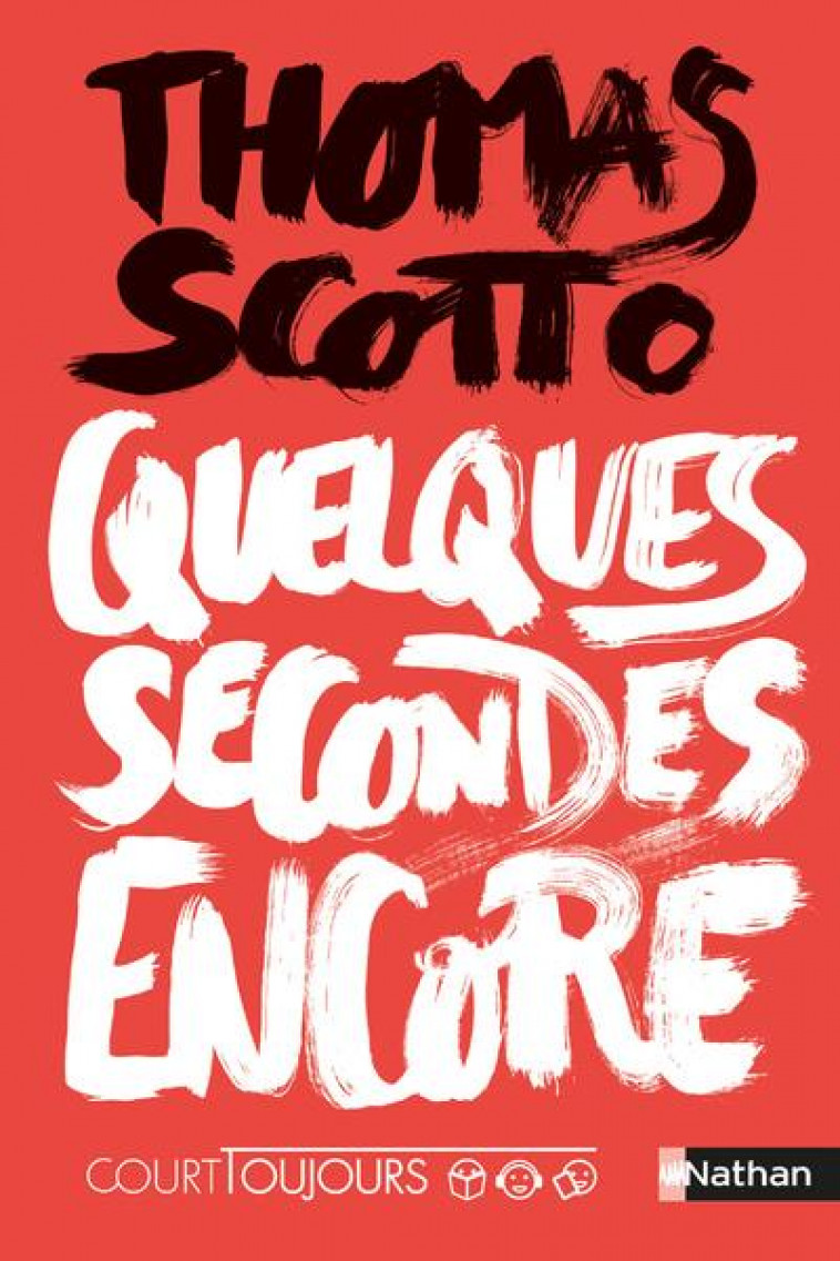 COURT TOUJOURS - QUELQUES SECONDES ENCORE - VOL11 - SCOTTO THOMAS - CLE INTERNAT