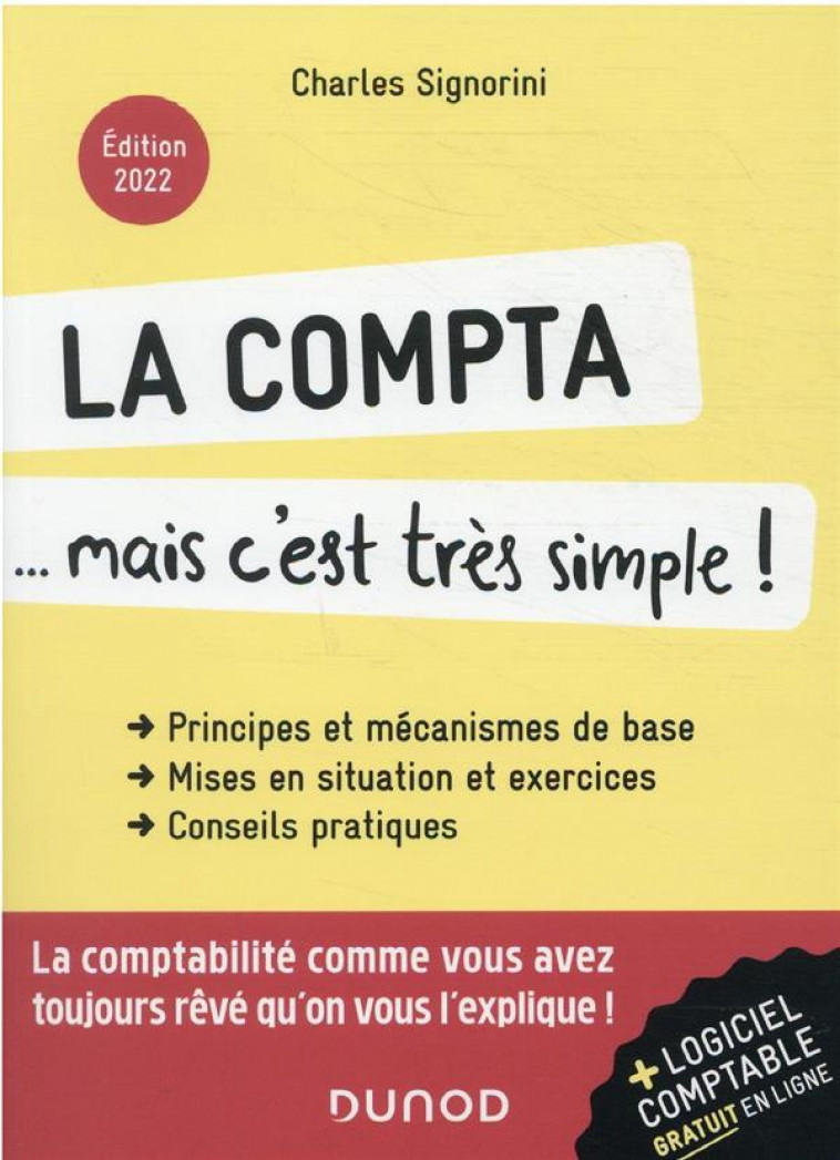 LA COMPTA... MAIS C-EST TRES SIMPLE ! 2E ED. - SIGNORINI CHARLES - DUNOD