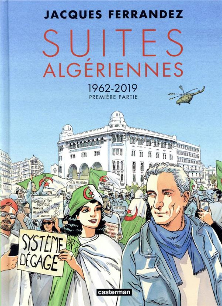 SUITES ALGERIENNES - T01 - 1962-2019 - FERRANDEZ - CASTERMAN