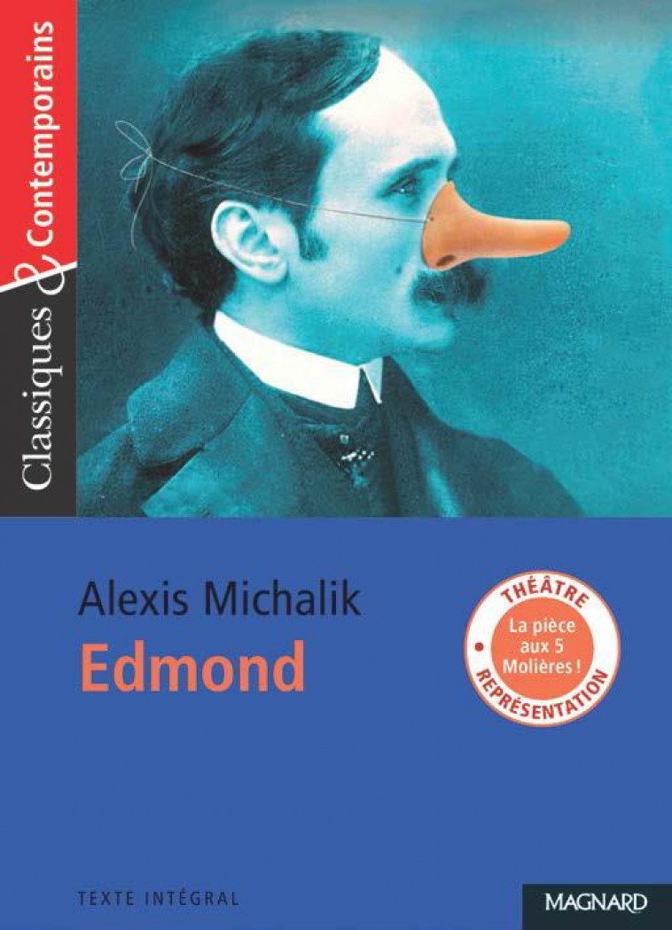 EDMOND - CLASSIQUES ET CONTEMPORAINS - MICHALIK/MALTERE - MAGNARD