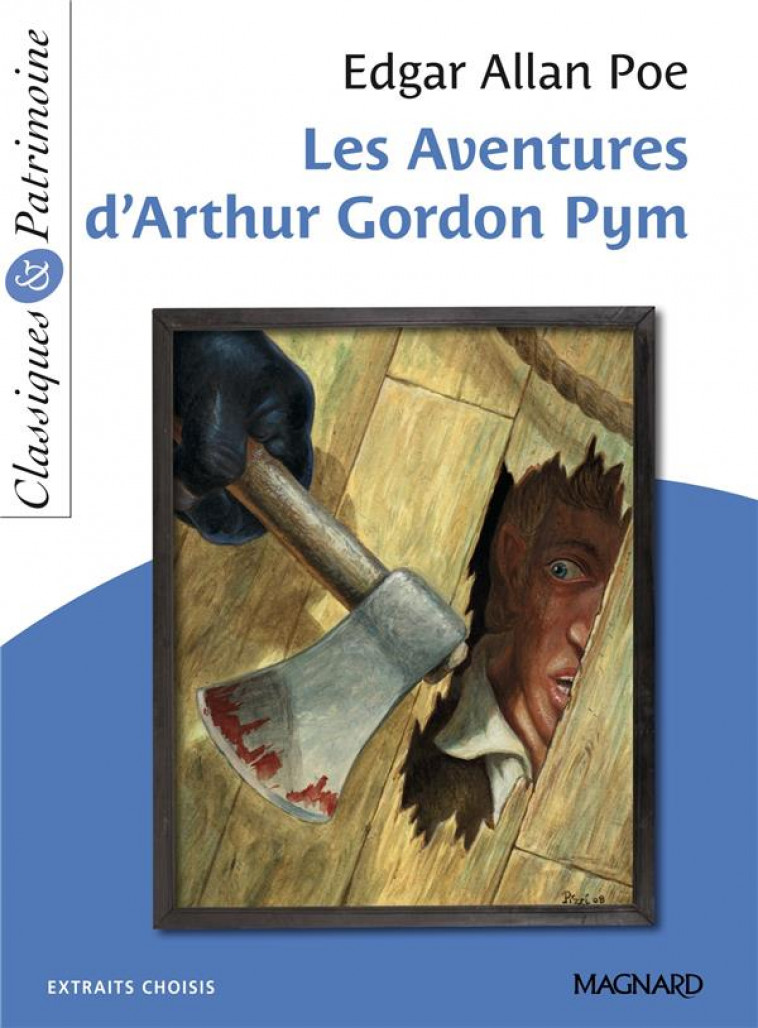 LES AVENTURES D-ARTHUR GORDON PYM - CLASSIQUES ET PATRIMOINE - POE/COLY - MAGNARD