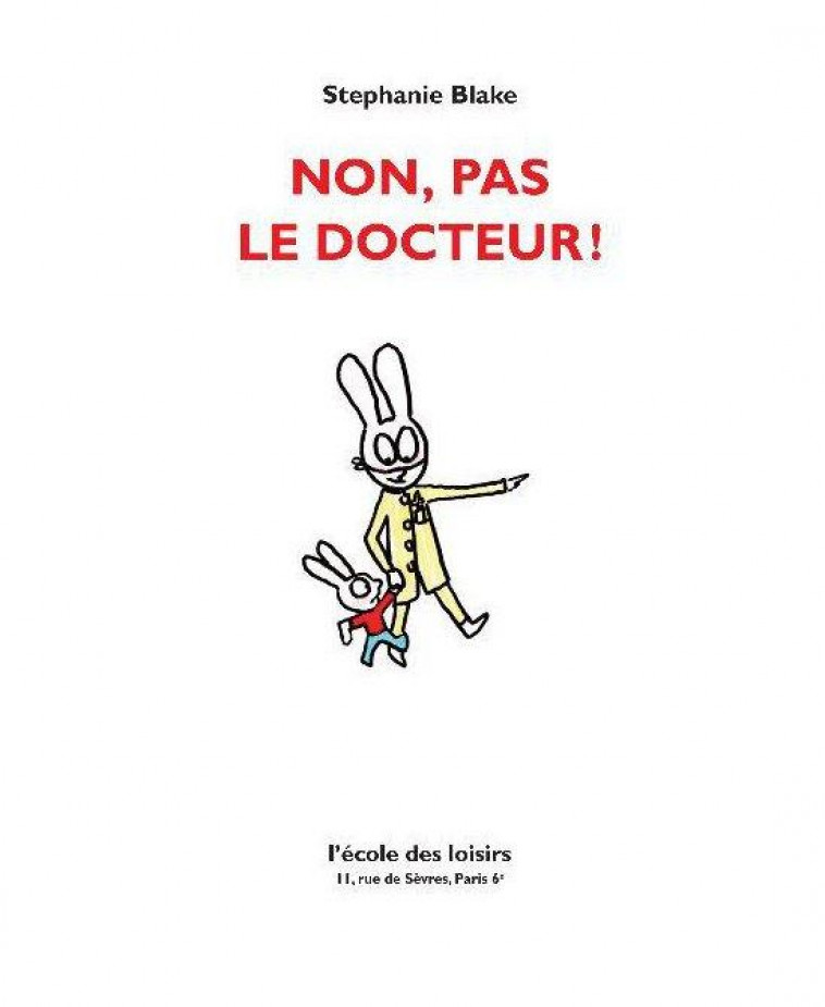 NON, PAS LE DOCTEUR ! - BLAKE STEPHANIE - EDL