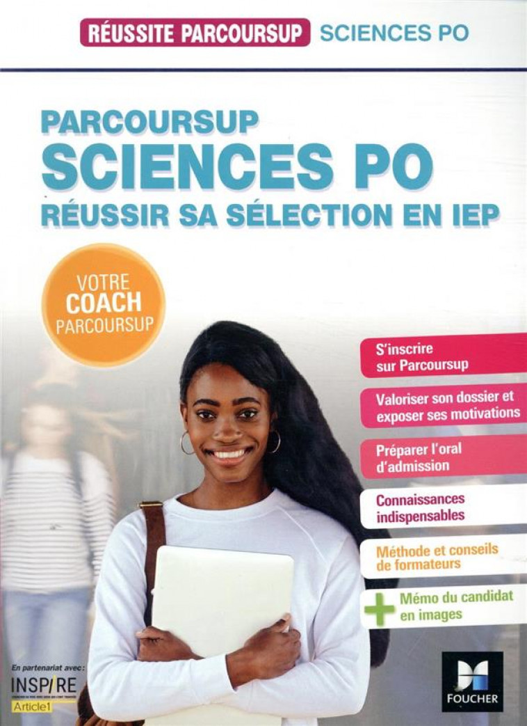 REUSSITE PARCOURSUP - REUSSIR SA SELECTION EN IEP (SCIENCES PO) - FOUGERE MARIANNE - FOUCHER
