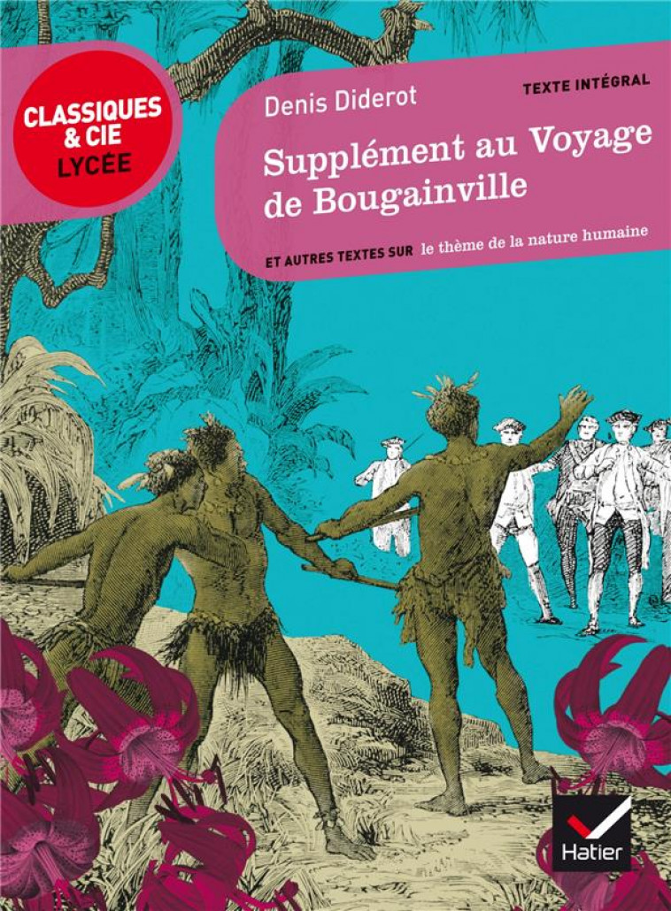 SUPPLEMENT AU VOYAGE DE BOUGAINVILLE - SUIVI D-UN PARCOURS SUR LE THEME DE LA NATURE HUMAINE - DIDEROT DENIS - Hatier