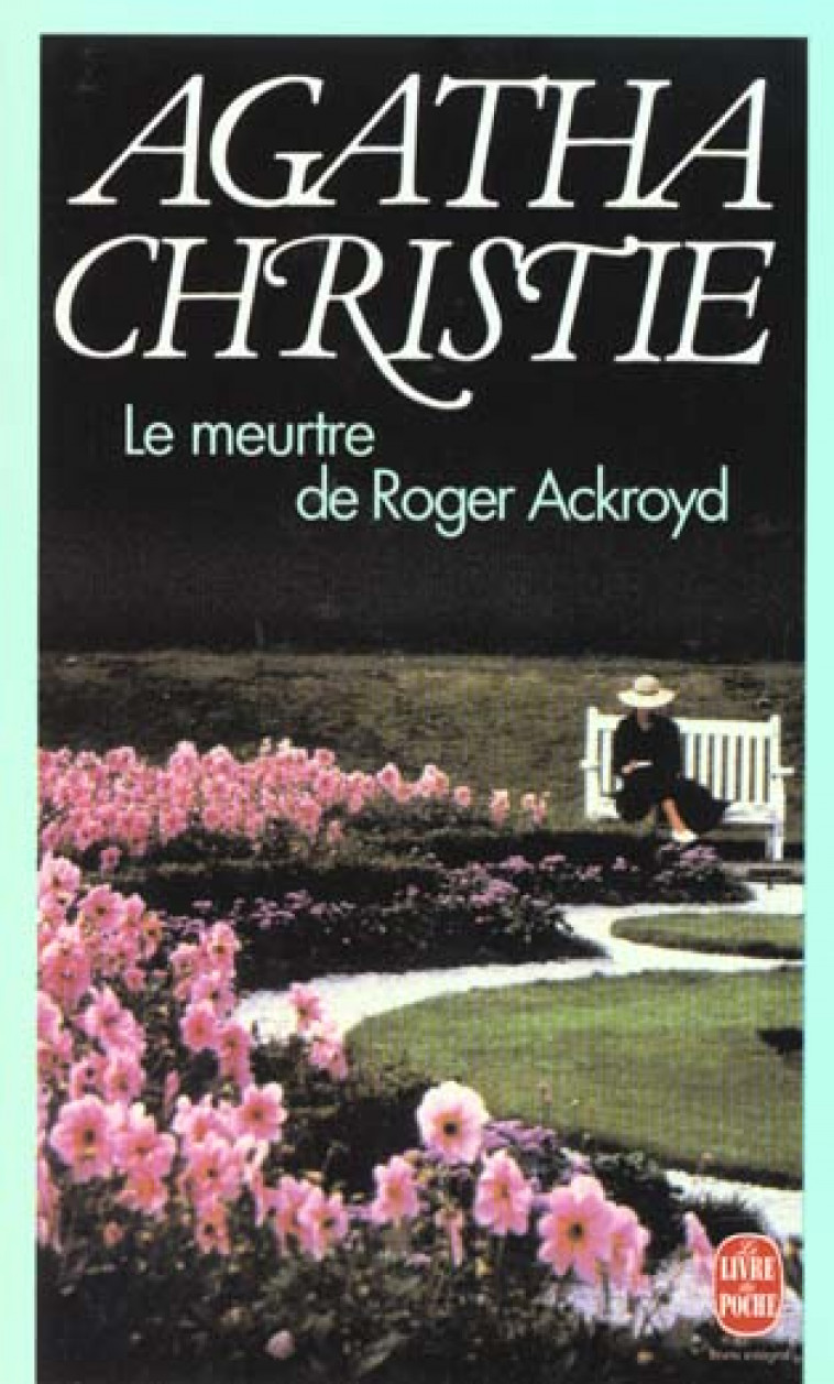 LE MEURTRE DE ROGER ACKROYD - CHRISTIE AGATHA - LGF/Livre de Poche
