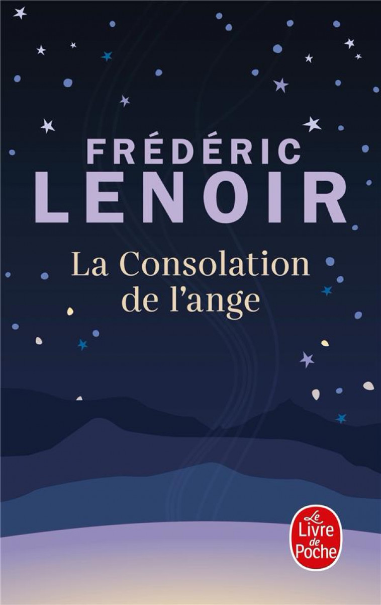 LA CONSOLATION DE L-ANGE - LENOIR FREDERIC - LGF/Livre de Poche