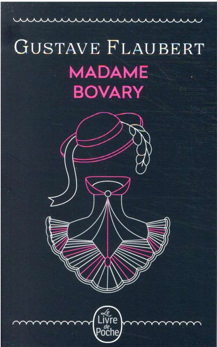 MADAME BOVARY (EDITION ANNIVERSAIRE) - FLAUBERT GUSTAVE - LGF/Livre de Poche