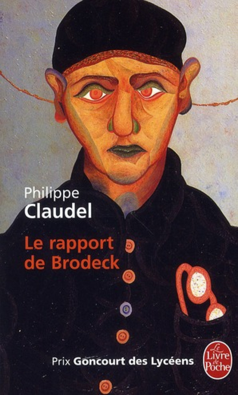 LE RAPPORT DE BRODECK - CLAUDEL PHILIPPE - LGF/Livre de Poche