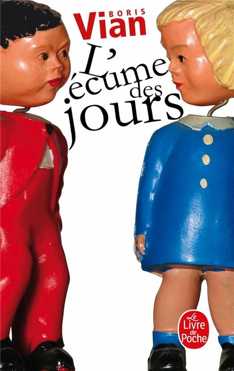 L-ECUME DES JOURS - VIAN BORIS - LGF/Livre de Poche