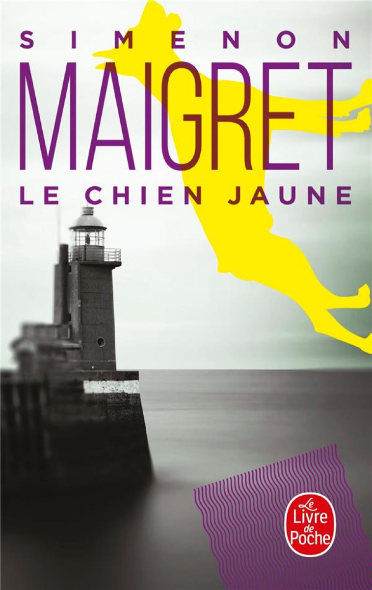 MAIGRET - LE CHIEN JAUNE - SIMENON GEORGES - LGF/Livre de Poche