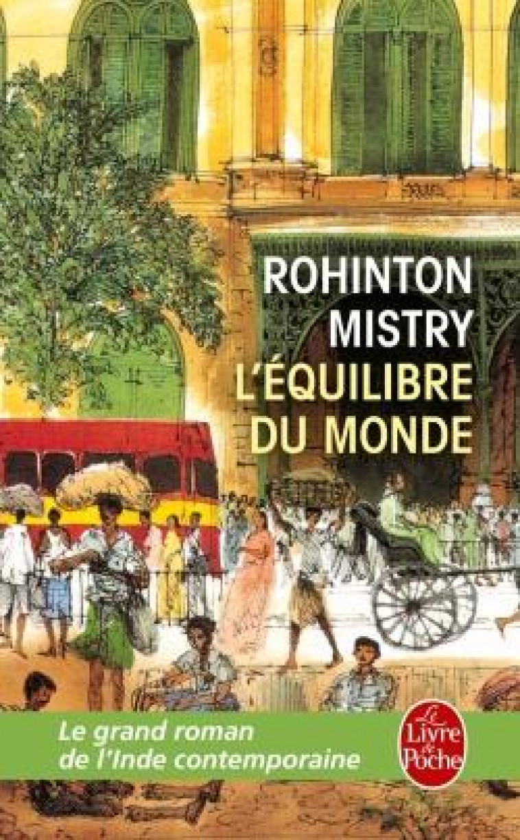 L-EQUILIBRE DU MONDE - MISTRY ROHINTON - LGF/Livre de Poche