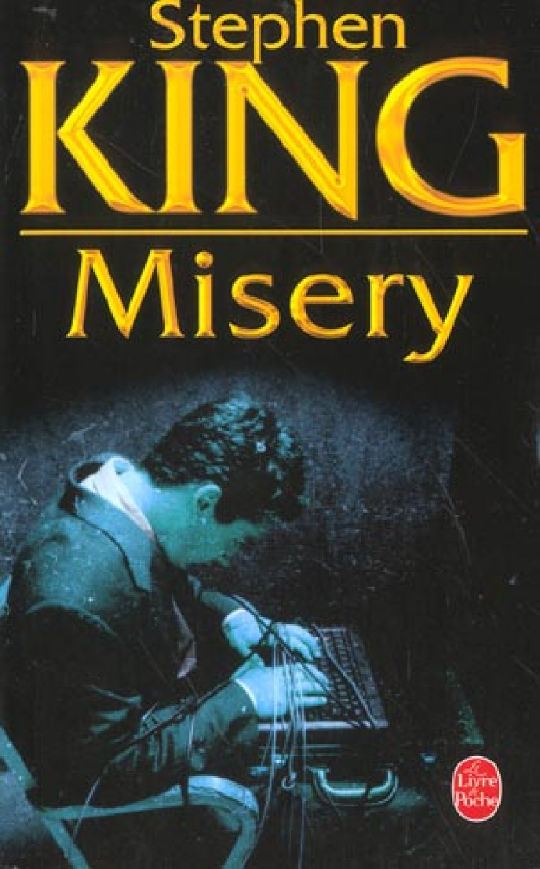 MISERY - KING STEPHEN - LGF/Livre de Poche